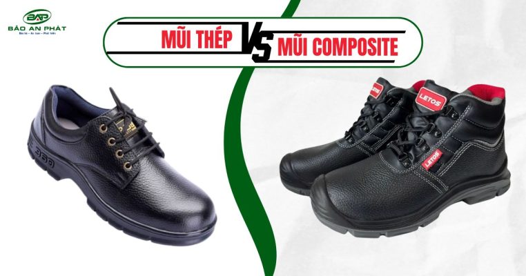 SO SÁNH GIÀY BẢO HỘ MŨI THÉP VÀ MŨI COMPOSITE