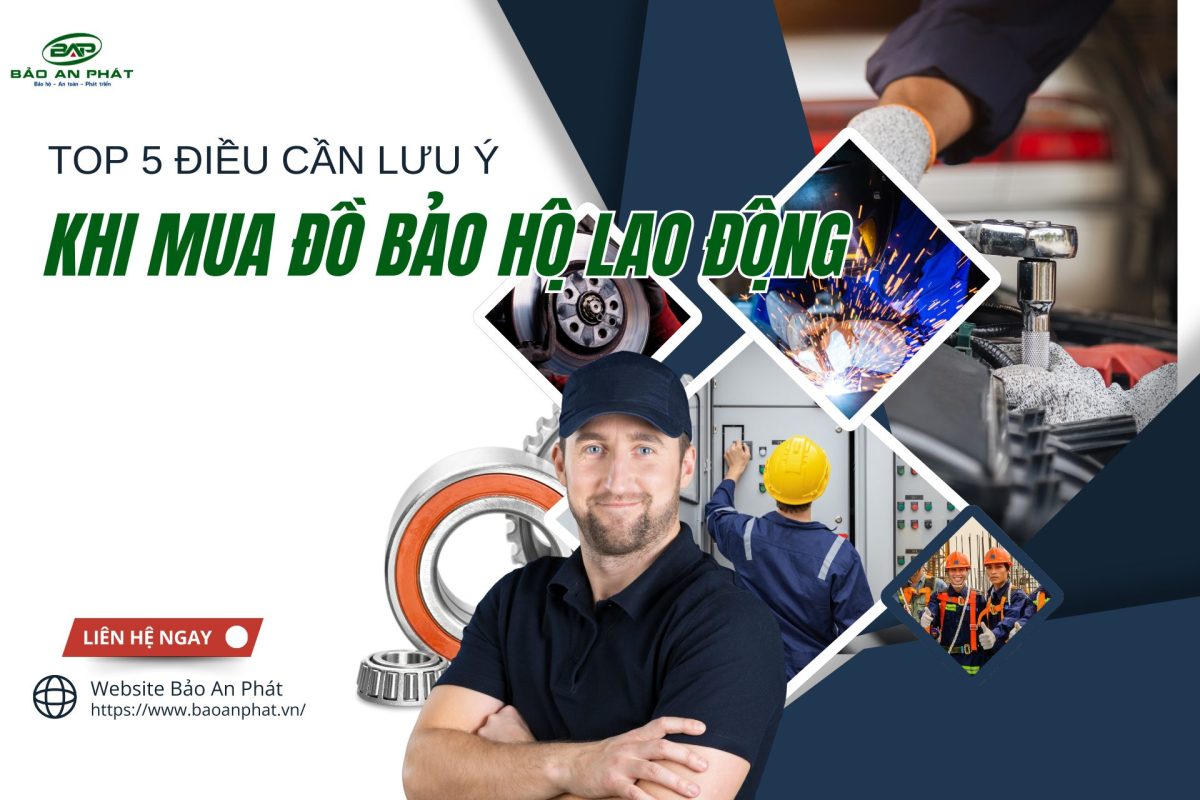 5 Lưu Ý Quan Trọng Khi Mua Đồ Bảo Hộ Lao Động 1 TOP 5 ĐIỀU CẦN LƯU Ý KHI MUA ĐỒ BẢO HỘ LAO ĐỘNG